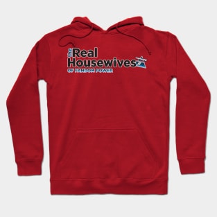 The Real Housewives of Fandom Power Hoodie